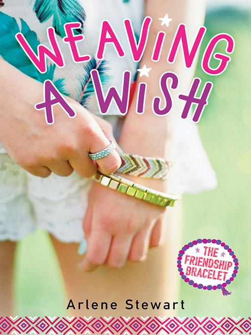 Title details for Weaving a Wish by Arlene Stewart - Wait list